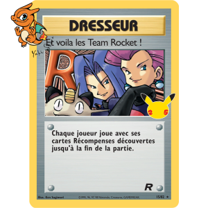 Et voila les Team Rocket ! - Célébrations - TR 15/025