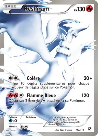 Reshiram - Noir & Blanc - 113/114