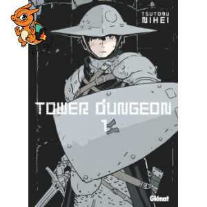 Tower Dungeon - Tome 01
