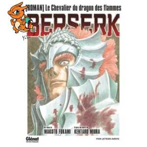 Berserk - Le chevalier du dragon des flammes