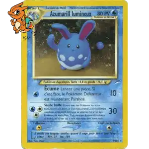 Azumarill lumineux - Neo Destiny - 013/105