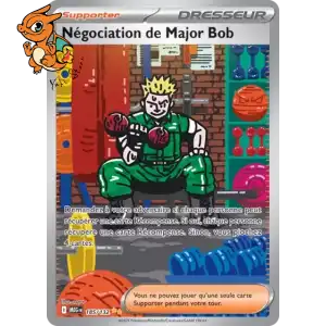 Négociation de Major Bob - Mega Evolution - 185/132