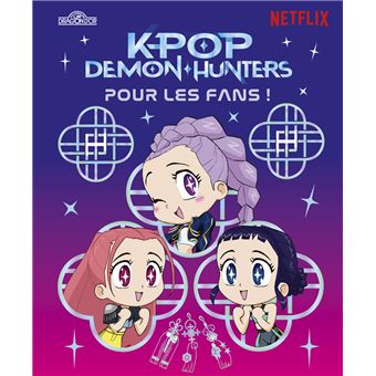 Kpop Demon Hunters - Pour Les Fans !