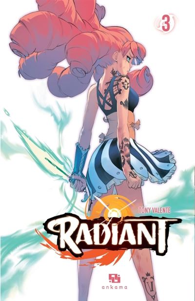 Radiant - Tome 03