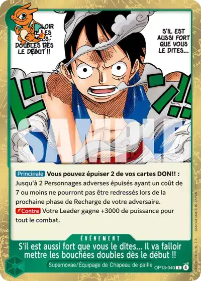 S'il est aussi fort que vous le dites... Il va falloir mettre les bouchées doubles dès le début !! - Unnumbered Promos - OP13-040
